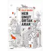 Her Umut Ortak Arar