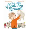 Her Yere Lazım Küçük Ayı Zımzım