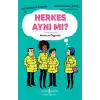 Herkes Aynı Mı? – Genç Yetişkinlerle Düşünmek
