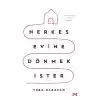 Herkes Evine Dönmek İster