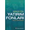 Herkes İçin Yatırım Fonları