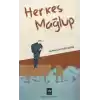 Herkes Mağlup