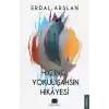 Hiçinci Yokul Şahsın Hikayesi