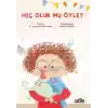 Hiç Olur Mu Öyle