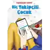 Hiç Takipçili Çocuk
