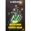 Hikayelerden Dökülen Sırlar - Peygamber İle Yaşamak