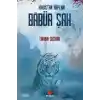 Hindistan Kaplanı Babür Şah