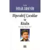 Hiperaktif Çocuklar ve Ritalin  Evet mi, Hayır mı?