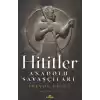 Hititler - Anadolu Savaşçıları