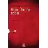 Hitler Üzerine Notlar