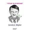 Hitler Vejetaryendi Gereksiz Bilgiler