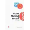 Hoca Ahmed Yesevi Su ve Ateş