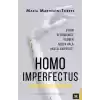 Homo Imperfectus – Kusurlu İnsan