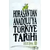 Horasandan Anadoluya Türkiye Tarihi