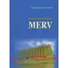 Horasan’ın Bilim Merkezi Merv