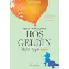 Hoş Geldin - İlk İki Yaşın Sihri