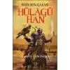 Hülagü Han: Bozkırın Gazabı