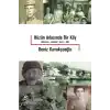 Hüzün Adasında Bir Köy