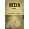 Hz. Hızır Kimdir?