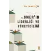 Hz. Ömerin Liderliği ve Yöneticiliği - Ömerini Arayan Yüzyıl