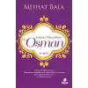 Hz. Osman - Haya ve Edep Abidesi