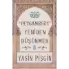 Hz. Peygamberi Yeniden Düşünmek