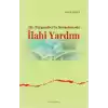 Hz. Peygamberin Savaşlarında İlahi Yardım