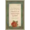 Hz. Peygamber Sevgisinin Şaheseri - Mevlid Ve Süleyman Çelebi