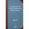 Hz Peygamberin Siretiyle İlgili Mevzu Haberlerin Tarihi Değeri