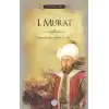 I. Murat - Padişahlar Serisi