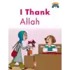 I Thank Allah / Allaha Şükrediyorum