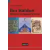 İbn Haldun Metodu ve Siyaset Teorisi