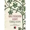 İbnü Mühenna Lügati (Türkçe Kısmı)