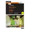 İç Mimarlıkta Biçim + Yapı