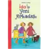 İda ile Yeni Arkadaşı