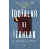 İddialar ve İzahlar