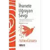 İhanete Uğrayan Sevgi