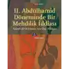 II. Abdülhamid Döneminde Bir Mehdilik İddiası