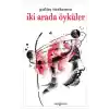 İki Arada Öyküler