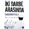 İki Darbe Arasında - İlginç Zamanlarda