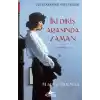 İki Dikiş Arasında Zaman