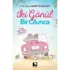 İki Gönül Bir Olunca