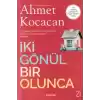 İki Gönül Bir Olunca