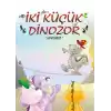 İki Küçük Dinozor - Hokkabaz