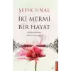 İki Mermi Bir Hayat