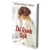 İki Renk Aşk