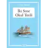 İki Sene Okul Tatili - Gökkuşağı Cep Kitap
