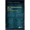 İki Yanılsamanın Sonu: Batı’dan sonra İslam