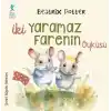 İki Yaramaz Farenin Öyküsü