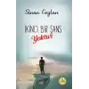 İkinci Bir Şans Yoktur